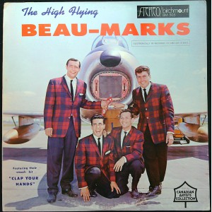 BEAU-MARKS The High Flying (Birchmount BM 505) Canada 1969 reissue LP of 1960 album (Rock & Roll)